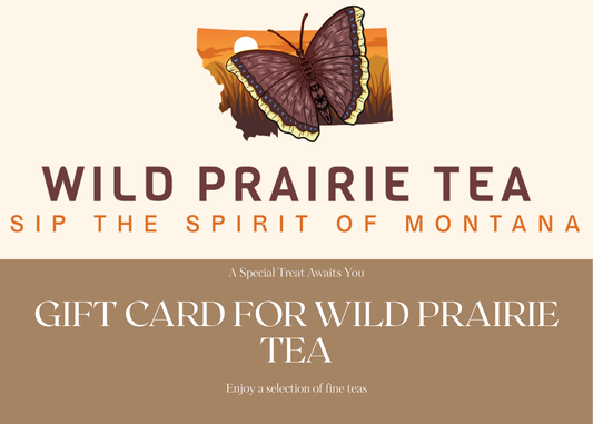 Wild Prairie Tea Gift Card